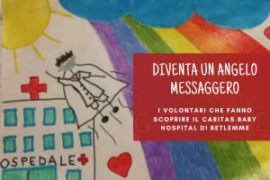 angeli messaggeri betlemme caritas baby hospital aiuto bambini betlemme